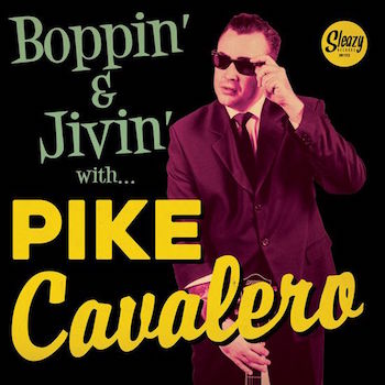 Cavalero ,Pike - Boppin' & Jivin' Wth...(ltd Ep )